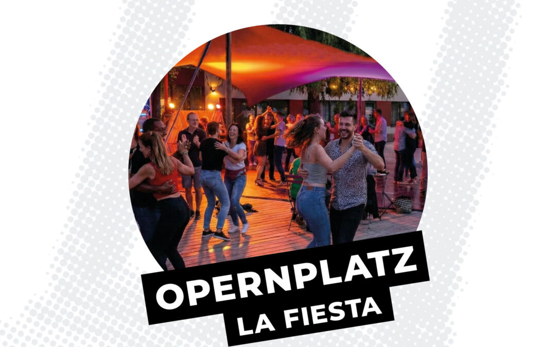 Opernplatz La Fiesta